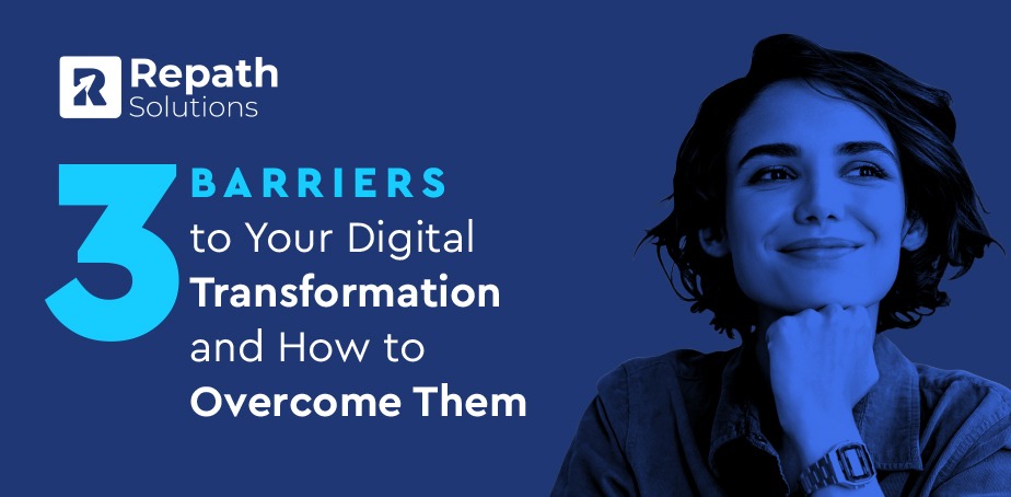 3 barriers to digital transformation
